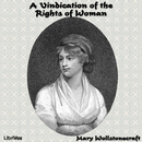 A Vindication of the Rights of Woman by Mary Wollstonecraft