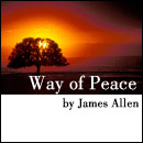 The Way of Peace by James Allen