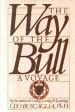 The Way of the Bull by Leo Buscaglia