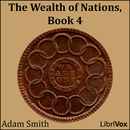 The Wealth of Nations, Book 4 by Adam Smith
