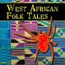 West African Folk Tales by William H. Barker