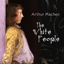 The White People by Arthur Machen