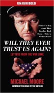 Will They Ever Trust Us Again? by Michael Moore