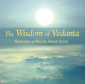 The Wisdom of Vedanta by Swami Amar Jyoti