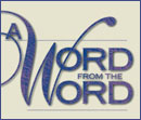 A Word from the Word Podcast by Dr. Dan Hayden
