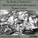The Works of Tacitus, Volume 1 by Tacitus