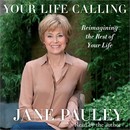 Your Life Calling by Jane Pauley