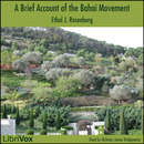A Brief Account of the Bahai Movement by Ethel Rosenberg