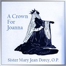 A Crown for Joanna by Mary Jean Dorcy