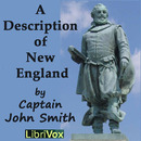 A Description of New England by Captain John Smith