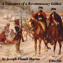 A Narrative of a Revolutionary Soldier by Joseph Martin