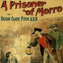 A Prisoner of Morro by Upton Sinclair