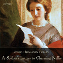 A Soldier's Letters to Charming Nellie by Joseph Benjamin