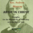 Abide in Christ by Andrew Murray