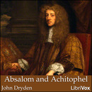 Absalom and Achitophel by John Dryden