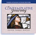 The Contemplative Journey Vol. II by Thomas Keating