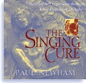 The Singing Cure by Paul Newham