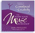 The Marry Your Muse Workshop by Jan Phillips