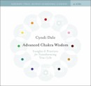 Advanced Chakra Wisdom by Cyndi Dale