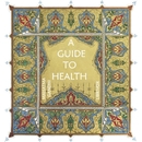 A Guide to Health by Mohandas Gandhi