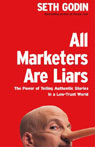 All Marketers Are Liars by Seth Godin