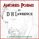 Amores: Poems by D.H. Lawrence