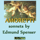 Amoretti: A Sonnet Sequence by Edmund Spenser