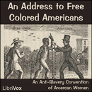An Address to Free Colored Americans