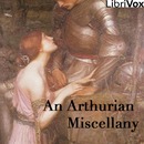 An Arthurian Miscellany by Lord Alfred Tennyson