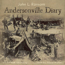 Andersonville Diary, Escape And List Of The Dead by John L. Ransom