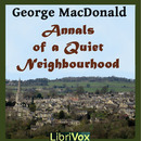 The Annals of a Quiet Neighbourhood by George MacDonald