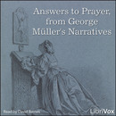 Answers to Prayer, from George Muller's Narratives by George Muller