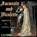 Aucassin and Nicolette by Andrew Lang
