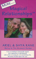 More Magical Relationships by Ariel & Shya Kane