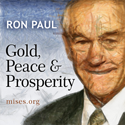 Gold, Peace, and Prosperity by Ron Paul