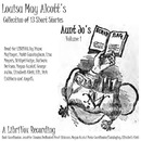 Aunt Jo's Scrapbag by Louisa May Alcott