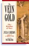 Vein of Gold I: The Kingdom of Story by Julia Cameron