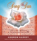 Song of the Sun by Andrew Harvey