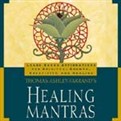 Thomas Ashley-Farrand's Healing Mantras by Thomas Ashley-Farrand