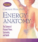 Energy Anatomy by Caroline Myss