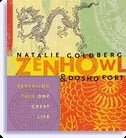 Zen Howl by Natalie Goldberg