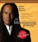 The Life Visioning Process by Michael Beckwith
