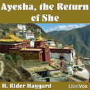 Ayesha, the Return of She by Henry Rider Haggard