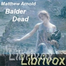Balder Dead by Matthew Arnold