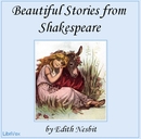 Beautiful Stories from Shakespeare by Edith Nesbit
