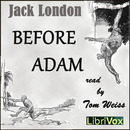 Before Adam by Jack London