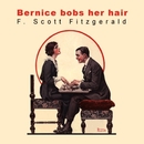 Bernice Bobs Her Hair by F. Scott Fitzgerald