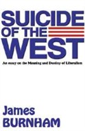 Suicide of the West by James Burnham