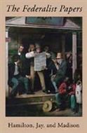 The Federalist Papers by Alexander Hamilton
