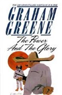 The Power and the Glory by Graham Greene